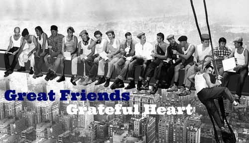 Gratitude Post 9: Great Friends, Grateful Heart