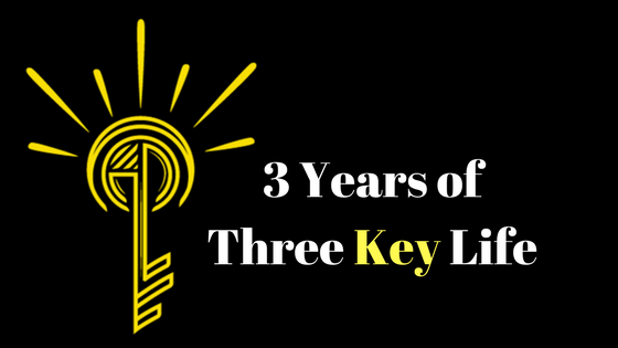 3 Years of Three Key Life