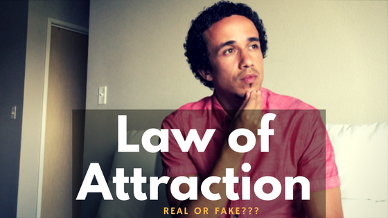 Law of Attraction… Real or Fake? (This Will Clear the Confusion)