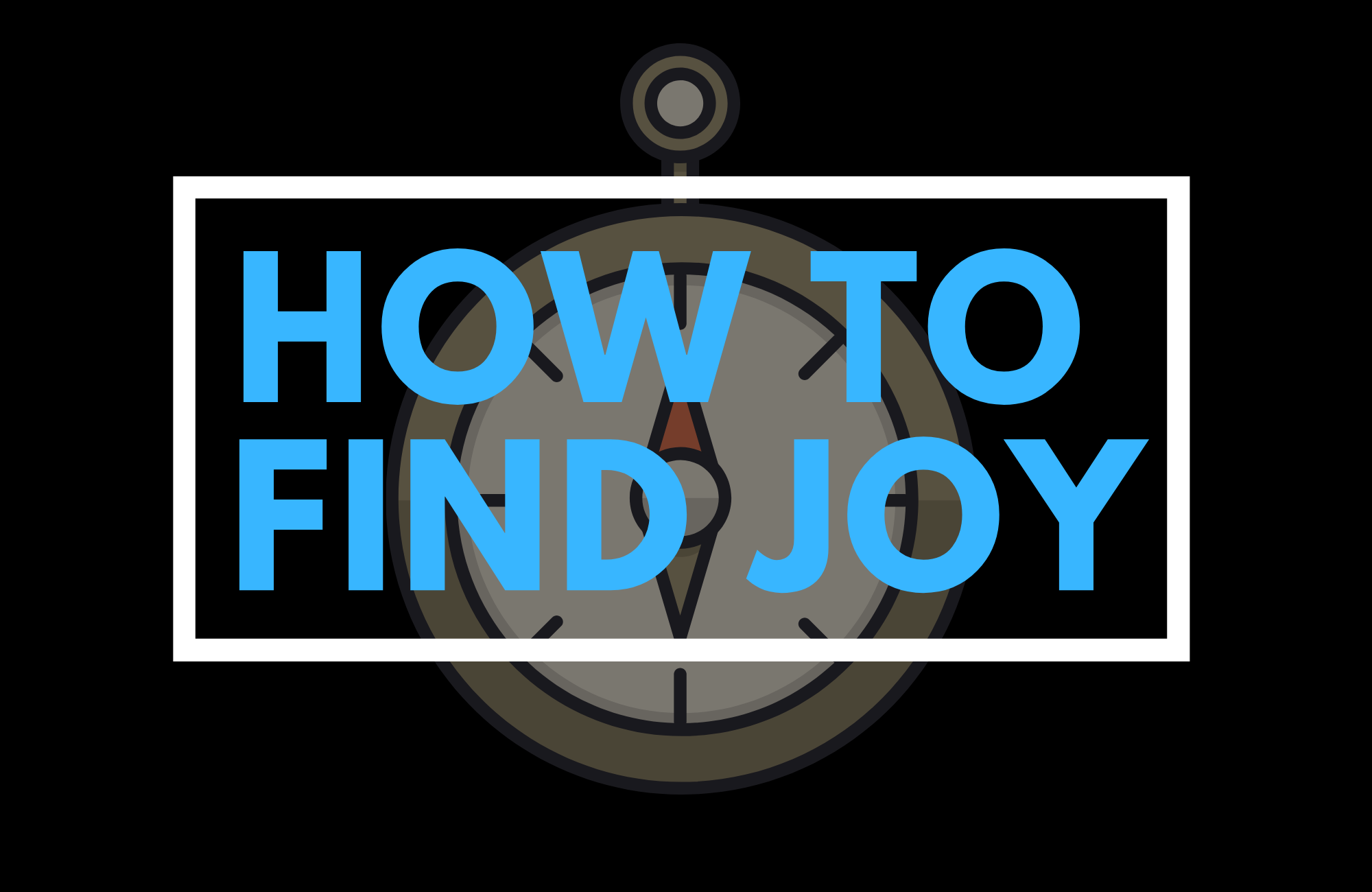 Minute of Mindfulness: How To Find Joy